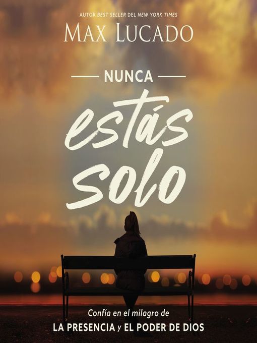 Title details for Nunca estás solo by Max Lucado - Available